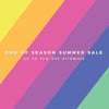 END OF SEASON SUMMER SALE